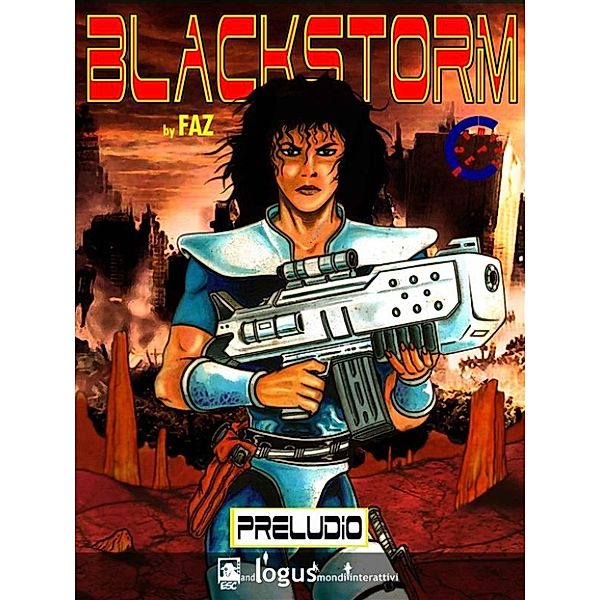 IperComics: BlackStorm - Preludio, Faz