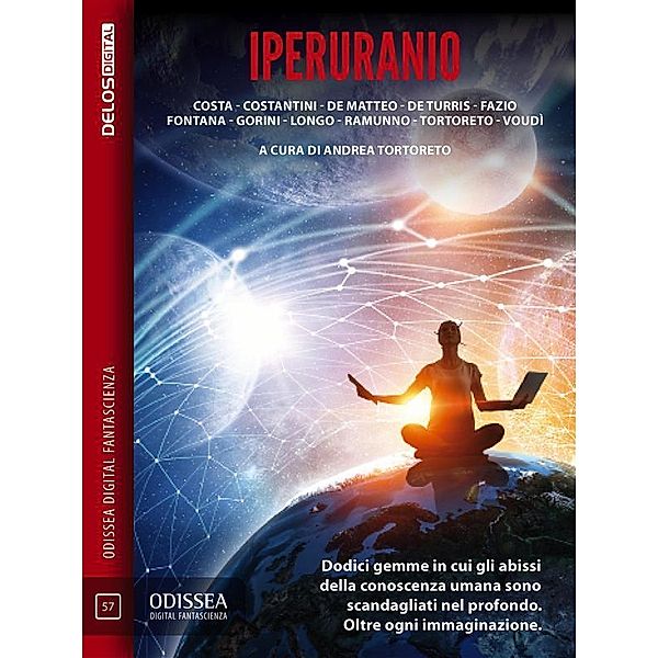 Iperuranio / Odissea Digital Fantascienza, Andrea Tortoreto