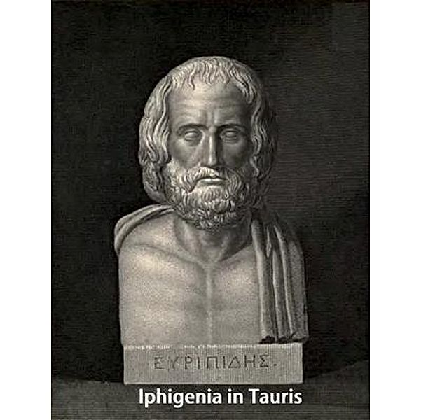 Iphigenia in Tauris / Spartacus Books, Euripides