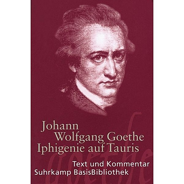 Iphigenie auf Tauris, Johann Wolfgang von Goethe
