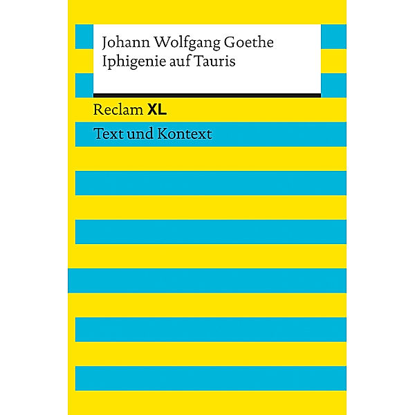 Iphigenie auf Tauris, Johann Wolfgang von Goethe