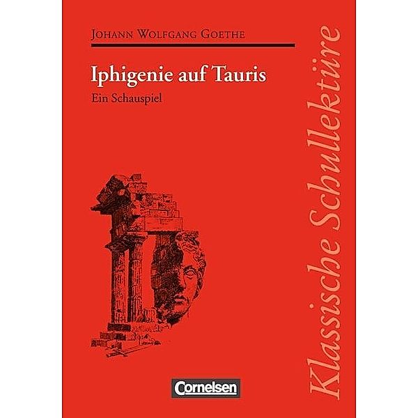 Iphigenie auf Tauris, Johann Wolfgang von Goethe