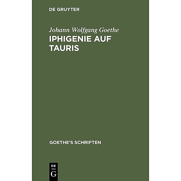 [Iphigenie auf Tauris - Ein Schauspiel], Johann Wolfgang von Goethe