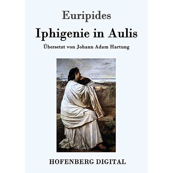 Iphigenie in Aulis, Euripides