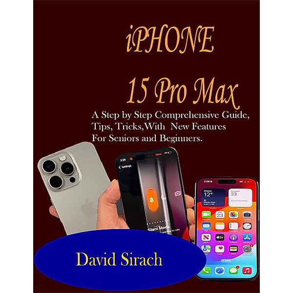 IPHONE 15 Pro Max, David Sirach