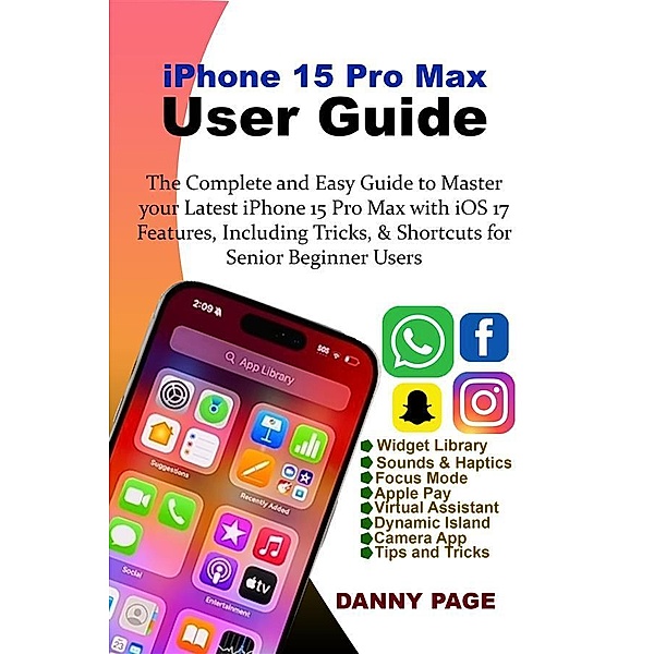 iPhone 15 Pro Max User Guide, Danny Page
