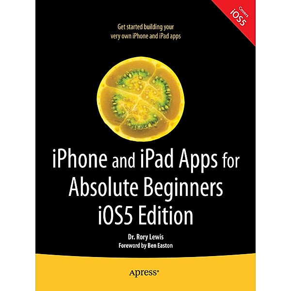 iPhone and iPad Apps for Absolute Beginners, Rory Lewis