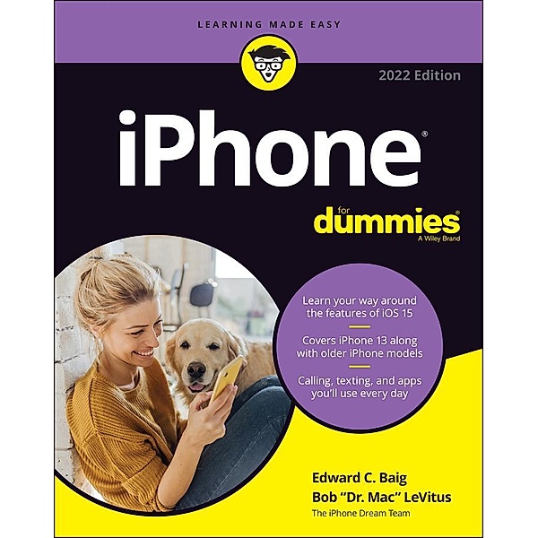 iPhone For Dummies, 2022 Edition, Edward C. Baig, Bob LeVitus