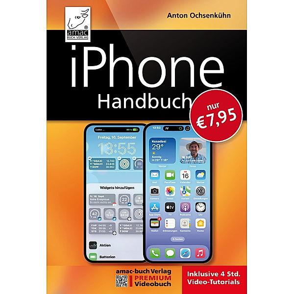 iPhone Handbuch - PREMIUM Videobuch, Anton Ochsenkühn