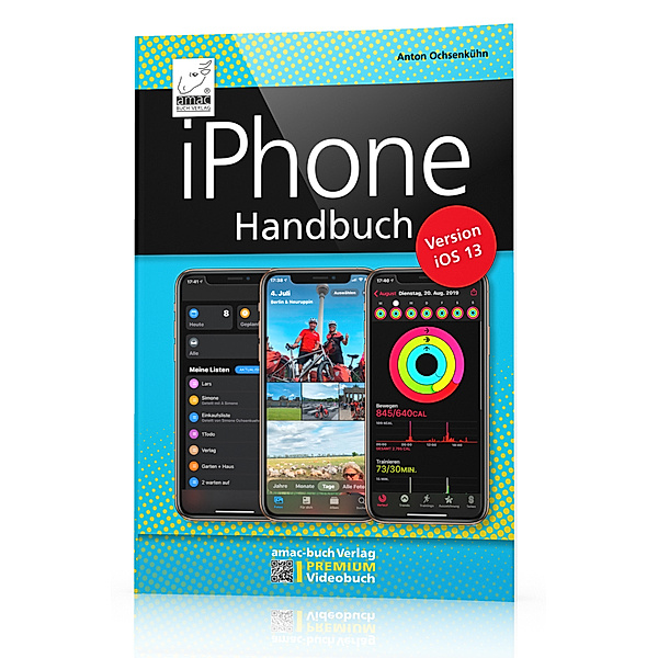 iPhone Handbuch Version iOS 13, Anton Ochsenkühn