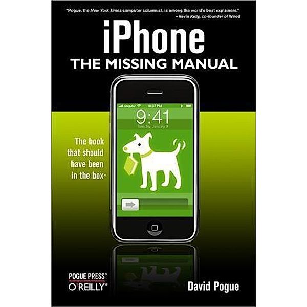 iPhone: The Missing Manual, David Pogue