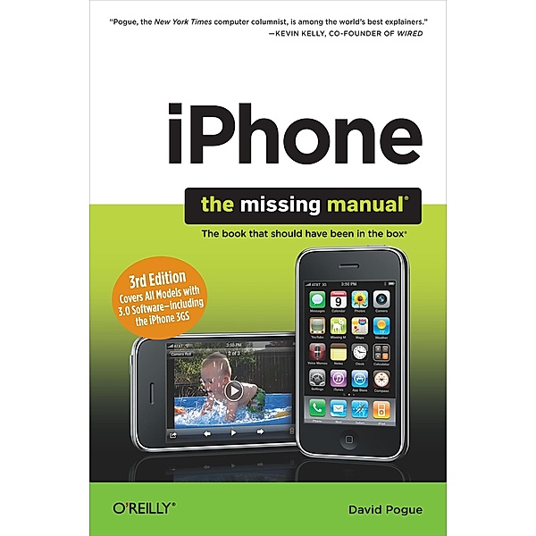 iPhone: The Missing Manual / O'Reilly Media, David Pogue