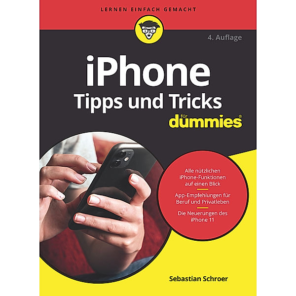 iPhone Tipps und Tricks für Dummies, Sebastian Schroer