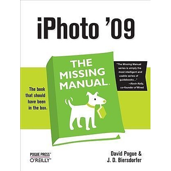iPhoto '09: The Missing Manual, David Pogue