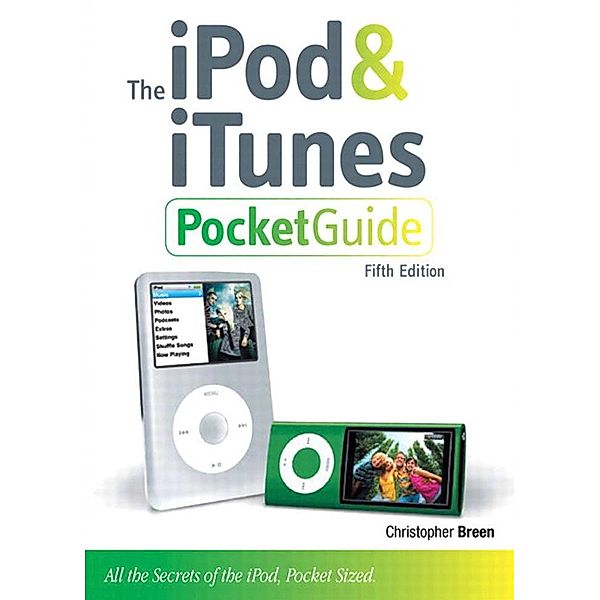 iPod and iTunes Pocket Guide, The / Peachpit Pocket Guide, Breen Christopher