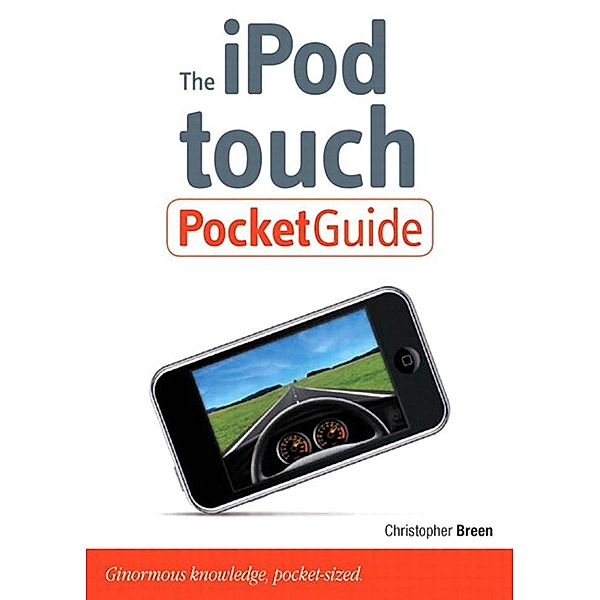 iPod touch Pocket Guide, The / Peachpit Pocket Guide, Christopher Breen