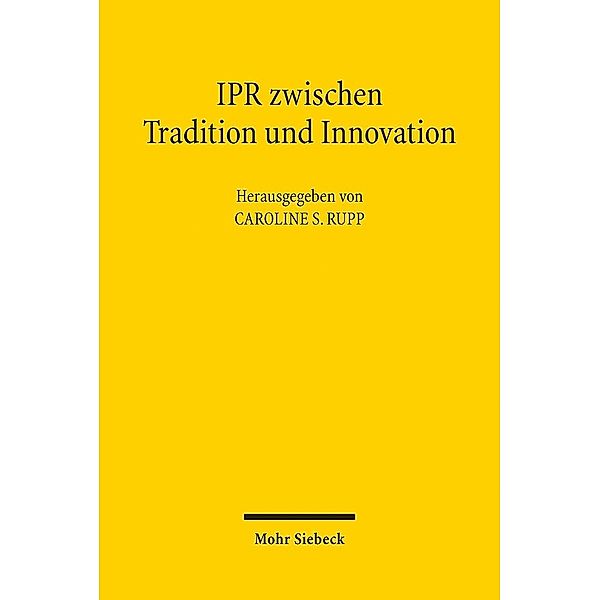 IPR zwischen Tradition und Innovation