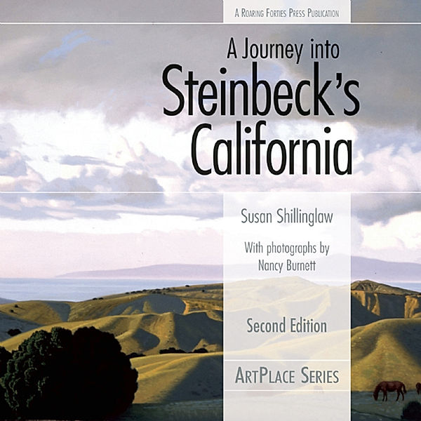 IPS: A Journey into Steinbeck's California, Susan Shillinglaw