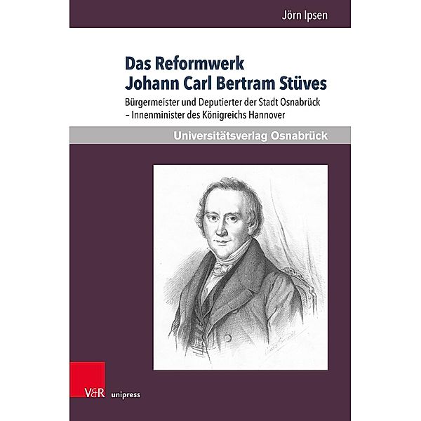 Ipsen, J: Reformwerk Johann Carl Bertram Stüves, Jörn Ipsen