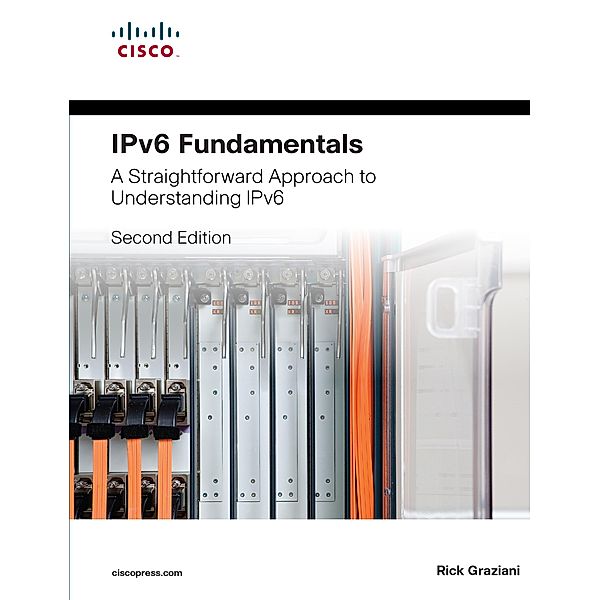 IPv6 Fundamentals, Rick Graziani