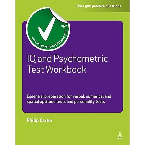 IQ and Psychometric Test Workbook / Testing Series, Philip Carter