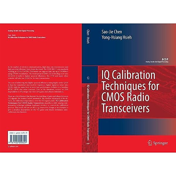 IQ Calibration Techniques for CMOS Radio Transceivers / Analog Circuits and Signal Processing, Sao-Jie Chen, Yong-Hsiang Hsieh