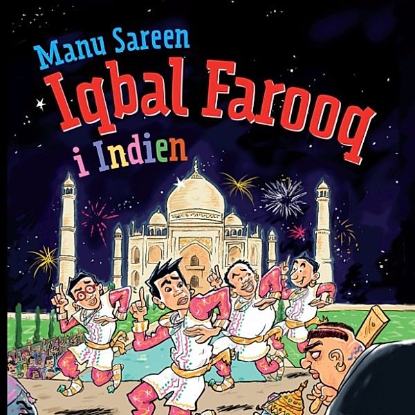 Iqbal Farooq - 8 - Iqbal Farooq, 8: Iqbal Farooq i Indien (uforkortet), Manu Sareen