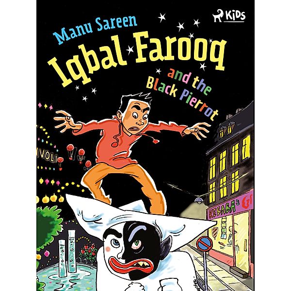 Iqbal Farooq and the Black Pierrot / Iqbal Farooq Bd.1, Manu Sareen