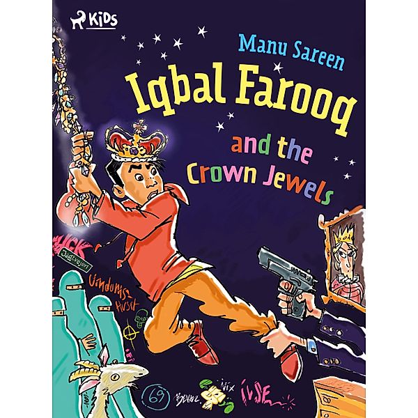 Iqbal Farooq and the Crown Jewels / Iqbal Farooq Bd.2, Manu Sareen