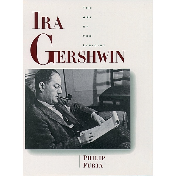 Ira Gershwin, Philip Furia