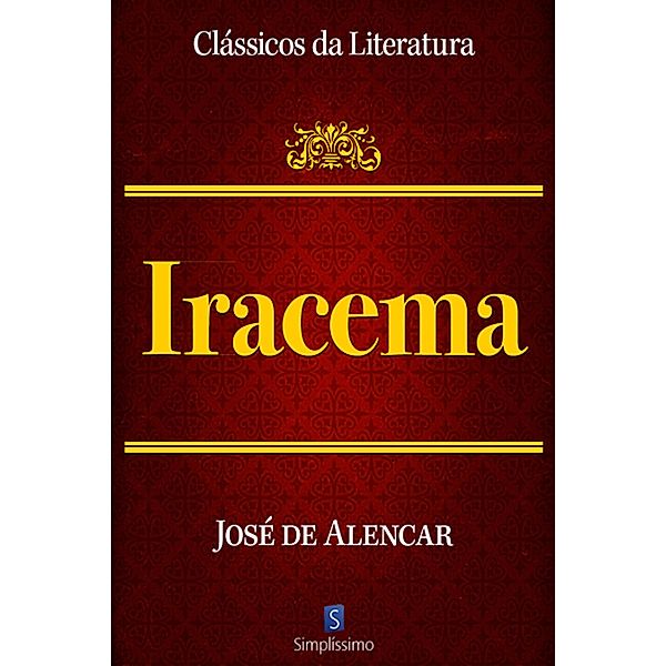 Iracema / Clássicos da Literatura, José Martiniano de Alencar