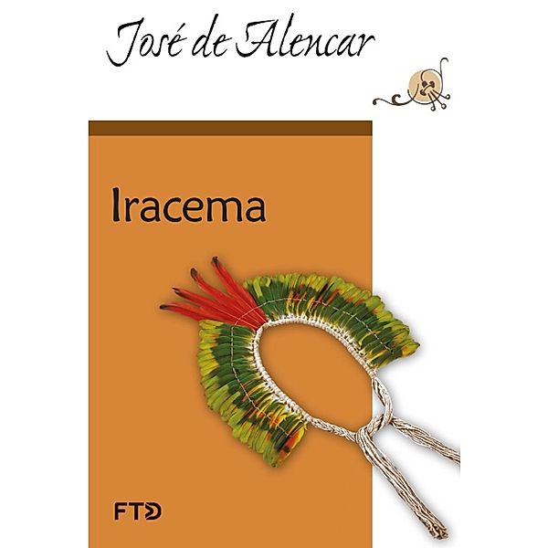 Iracema / Grandes leituras, José de Alencar