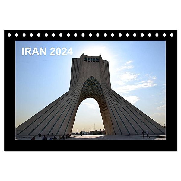 IRAN 2024 (Tischkalender 2024 DIN A5 quer), CALVENDO Monatskalender, Oliver Weyer