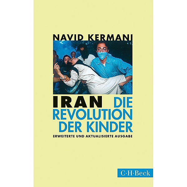 Iran / Beck Paperback Bd.1485, Navid Kermani