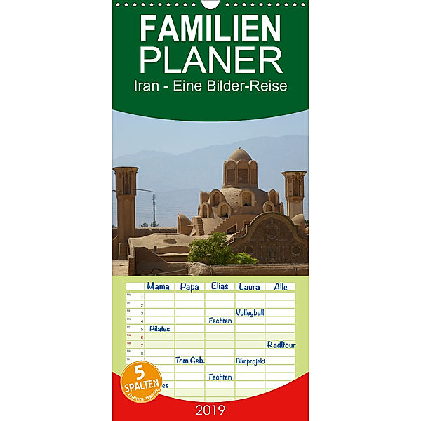 Iran - Eine Bilder-Reise - Familienplaner hoch (Wandkalender 2019 , 21 cm x 45 cm, hoch), Sebastian Heinrich