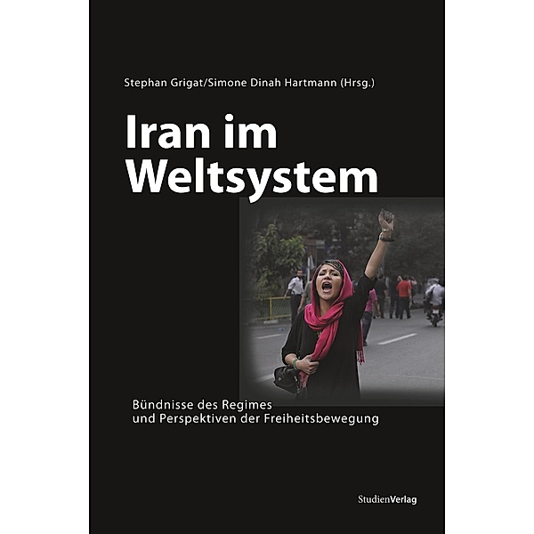 Iran im Weltsystem, Stephan Grigat