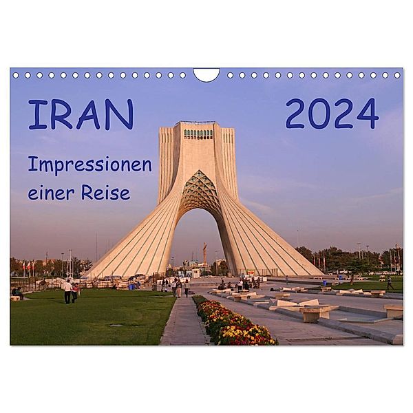 Iran - Impressionen einer Reise (Wandkalender 2024 DIN A4 quer), CALVENDO Monatskalender, Sabine Geschke