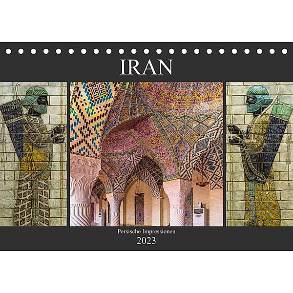 Iran - Persische Impressionen (Tischkalender 2023 DIN A5 quer), Enrico Caccia