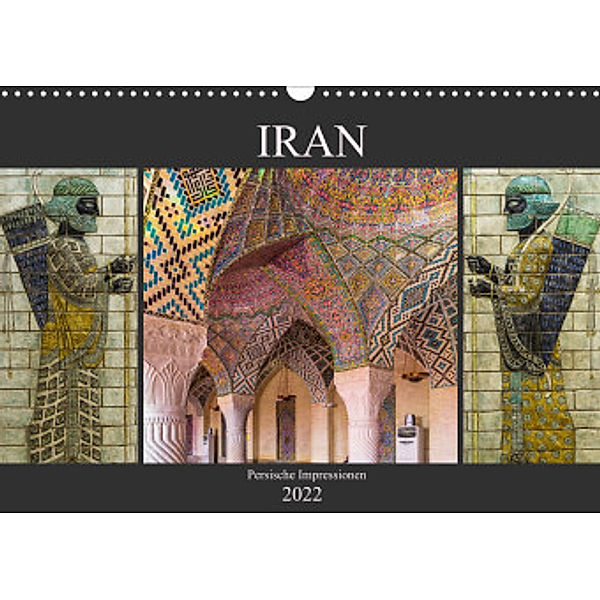 Iran - Persische Impressionen (Wandkalender 2022 DIN A3 quer), Enrico Caccia