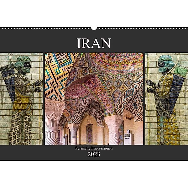 Iran - Persische Impressionen (Wandkalender 2023 DIN A2 quer), Enrico Caccia