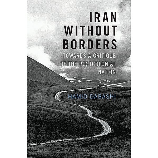 Iran Without Borders, Hamid Dabashi