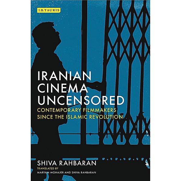 Iranian Cinema Uncensored, Shiva Rahbaran