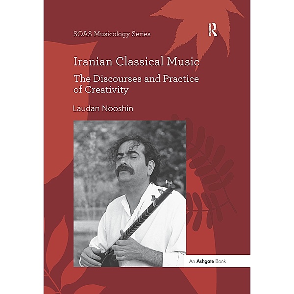 Iranian Classical Music, Laudan Nooshin