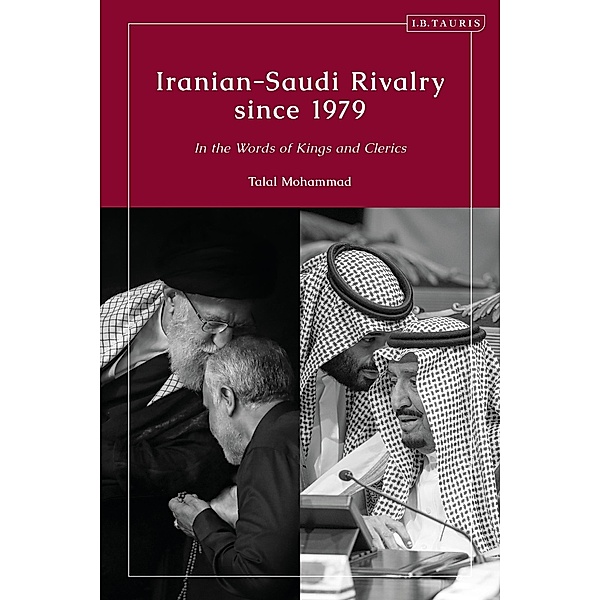 Iranian-Saudi Rivalry since 1979, Talal Mohammad
