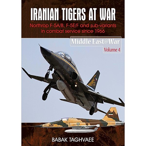 Iranian Tigers at War / Middle East@War, Taghvaee Babak Taghvaee