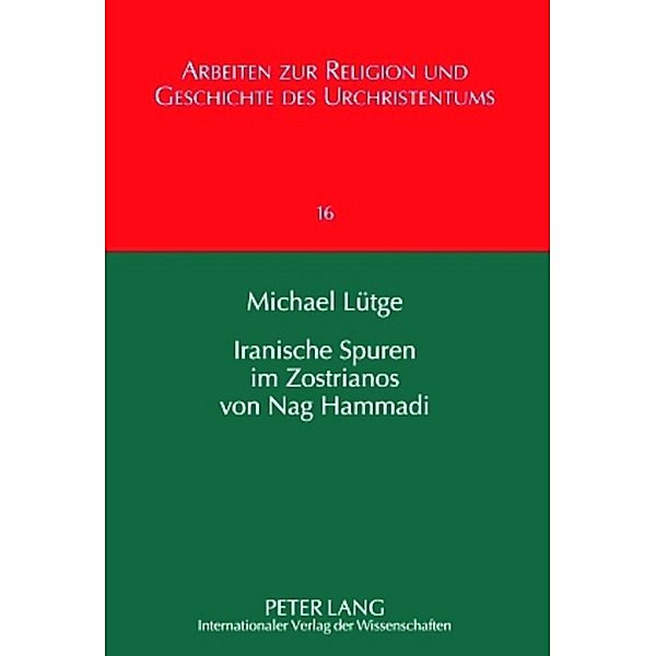 Iranische Spuren im Zostrianos von Nag Hammadi, Michael Lütge