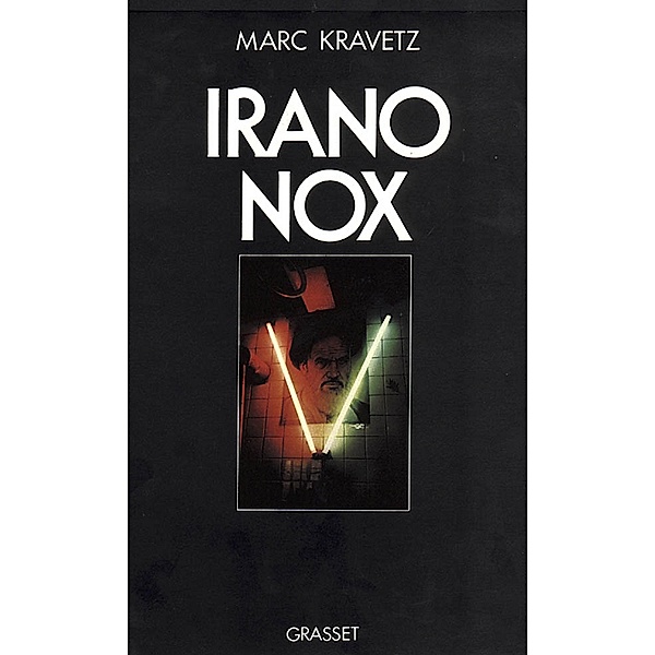 Irano Nox / Littérature, Marc Kravetz