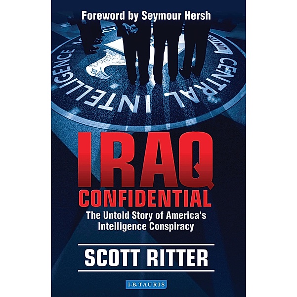 Iraq Confidential, Scott Ritter