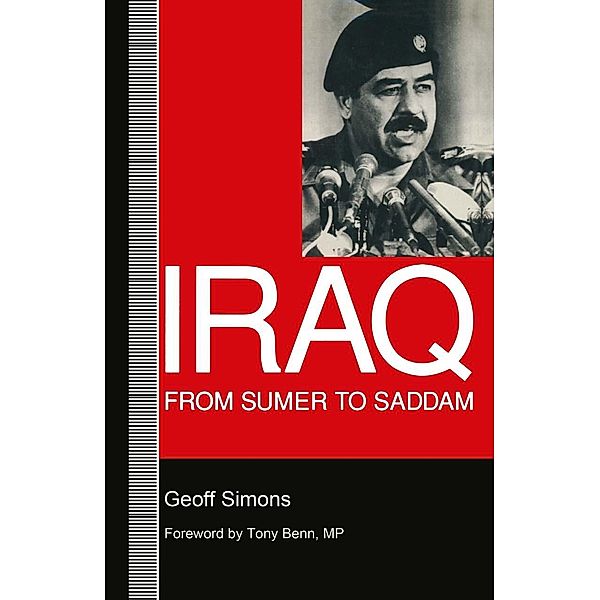 Iraq: From Sumer To Saddam, Geoff Simons, Kenneth A. Loparo