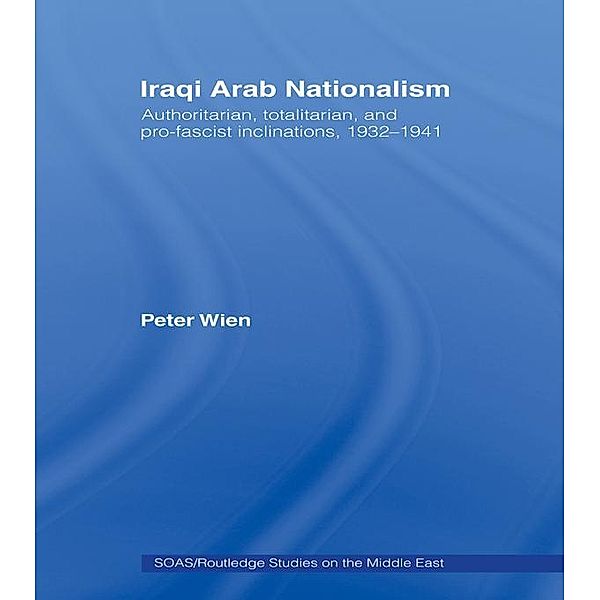 Iraqi Arab Nationalism, Peter Wien